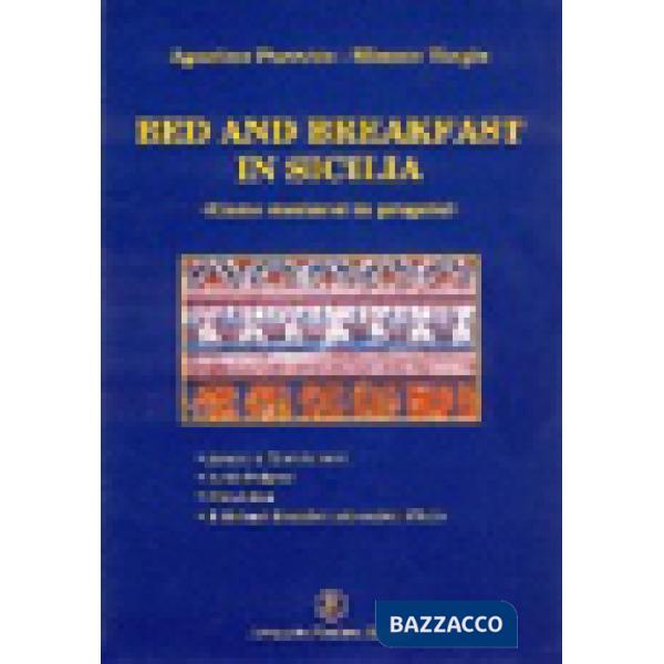 Bed and breakfast in Sicilia. Come mettersi in proprio