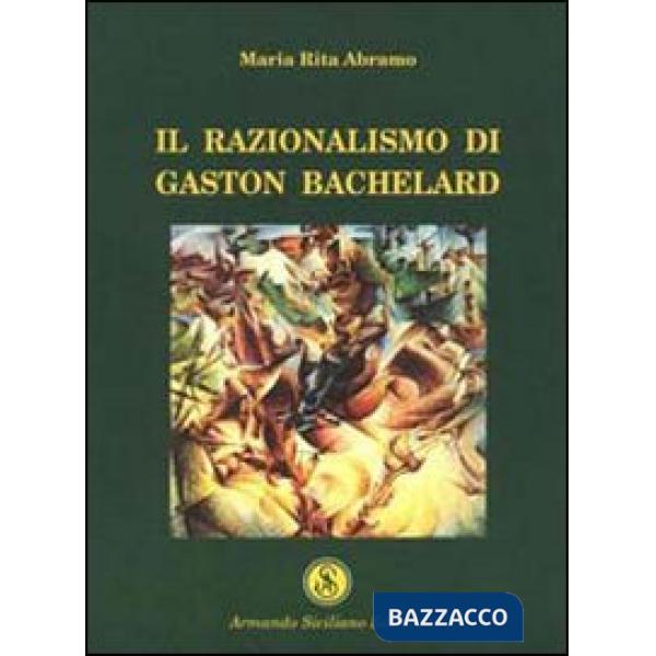 Razionalismo di Gaston Bachelard (Il)