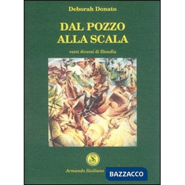 Dal pozzo alla scala