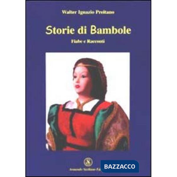 Storie di bambole. Fiabe e racconti