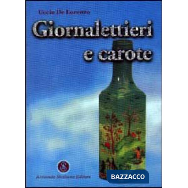 Giornalettieri e carote