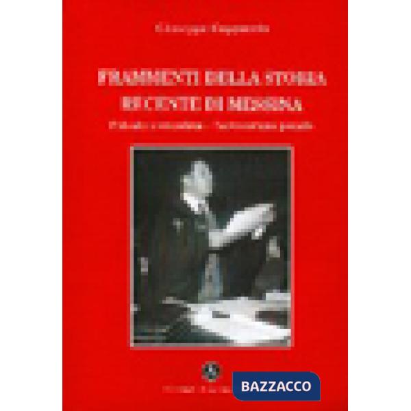 Frammenti della storia recente di Messina