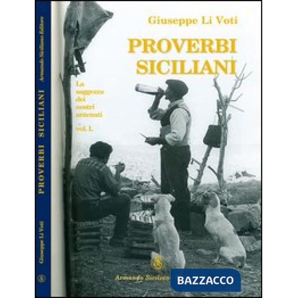 Proverbi siciliani. Capri Leone. La saggezza dei nostri antenati