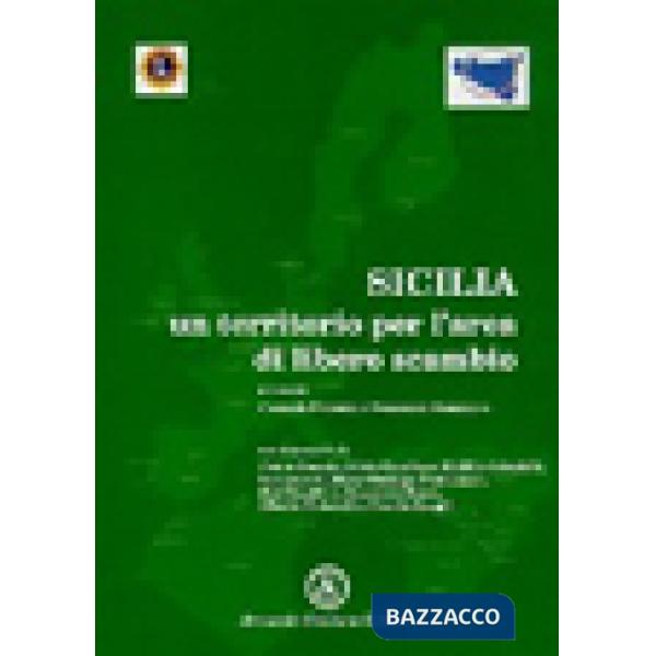 Sicilia: un territorio per l'area del libero scambio