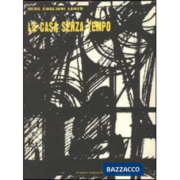 Casa senza tempo (La)