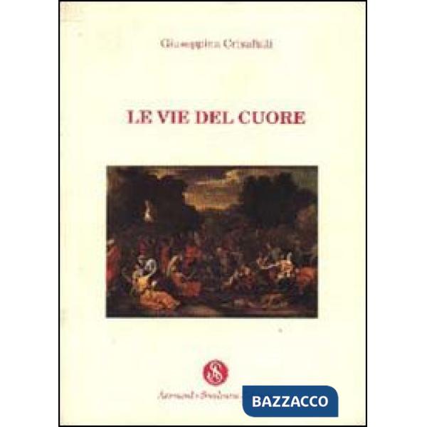 Vie del cuore (Le)
