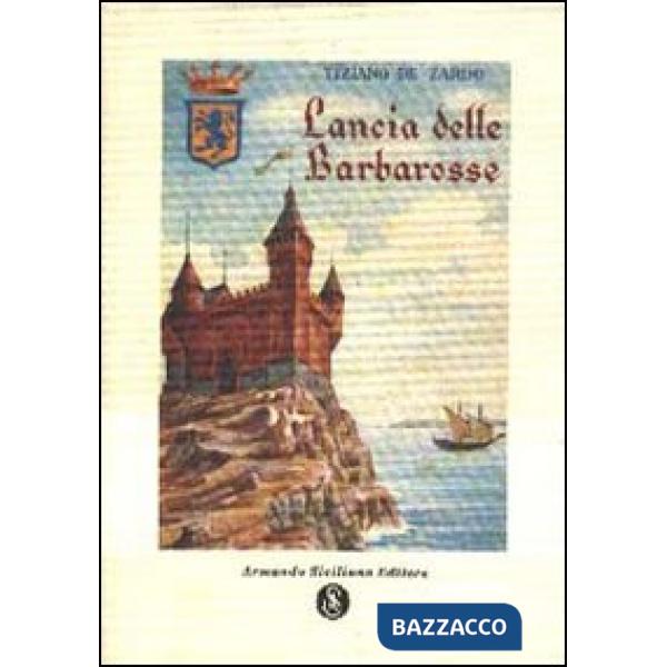 Lancia delle Barbarosse