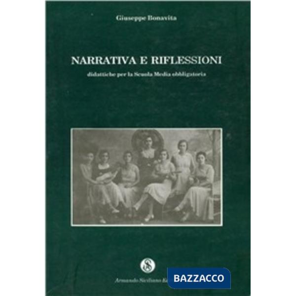 Narrativa e riflessioni. Didattiche per la Scuola media
