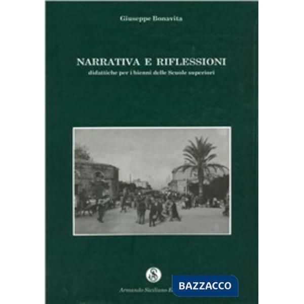 Narrativa e riflessioni. Didattiche per il biennio