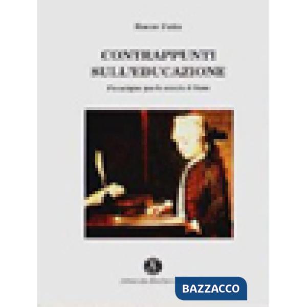 Contrappunti sull'educazione. Paradigmi per la scuola di base