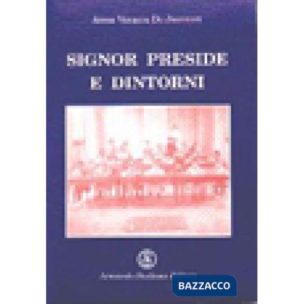 Signor preside e dintorni