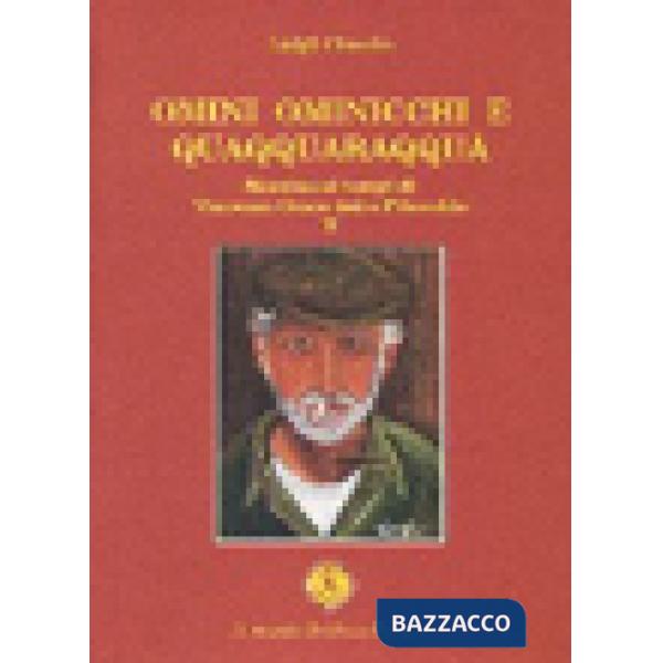 Uomini, ominicchi e quaquaraquà. Vol. 2: Messina ai tempi di Vincenzo Croce dett