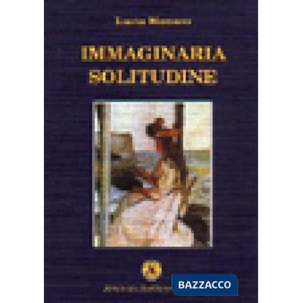 Immaginaria solitudine