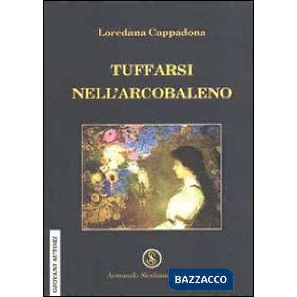 Tuffarsi nell'arcobaleno