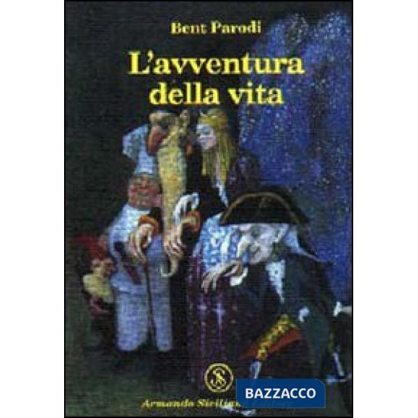 Avventura della vita (L')