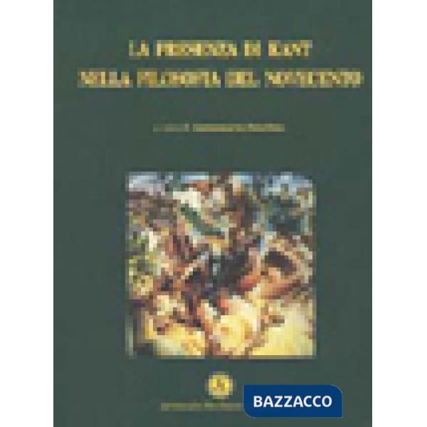 Presenza di Kant nella filosofia del Novecento (La)