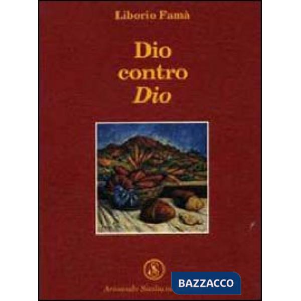 Dio contro Dio