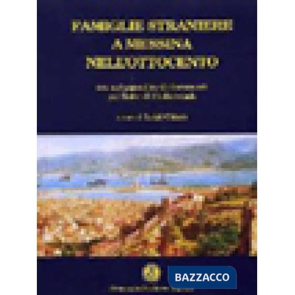 Famiglie straniere a Messina nell'Ottocento