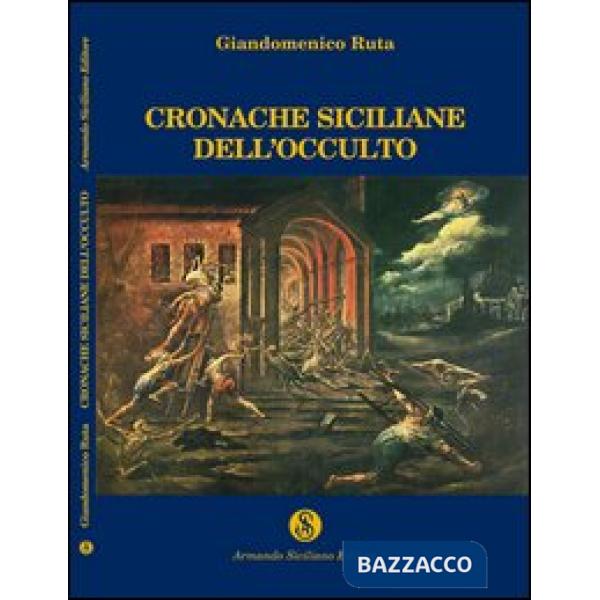 Cronache siciliane dell'occulto