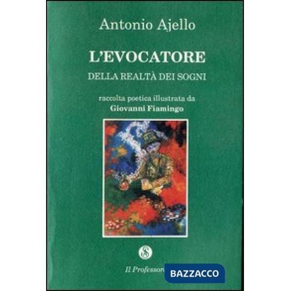 Evocatore dei sogni (L')