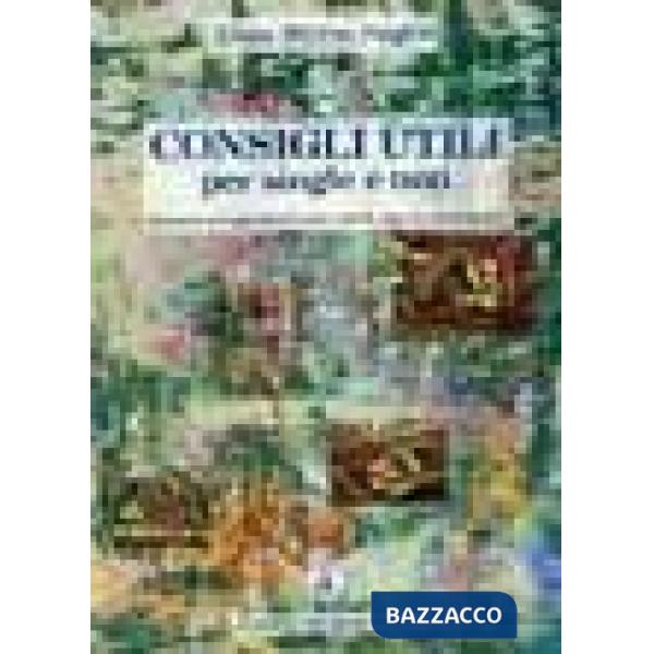 Consigli utili per single e non