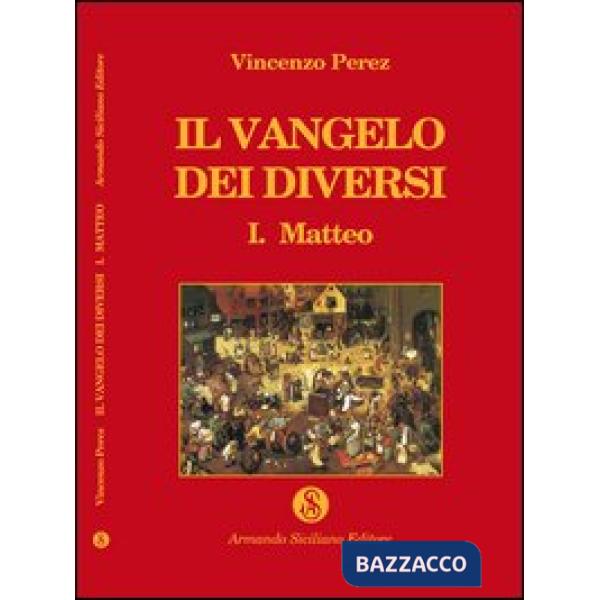 Vangelo dei diversi (Il). Vol. 1: Matteo