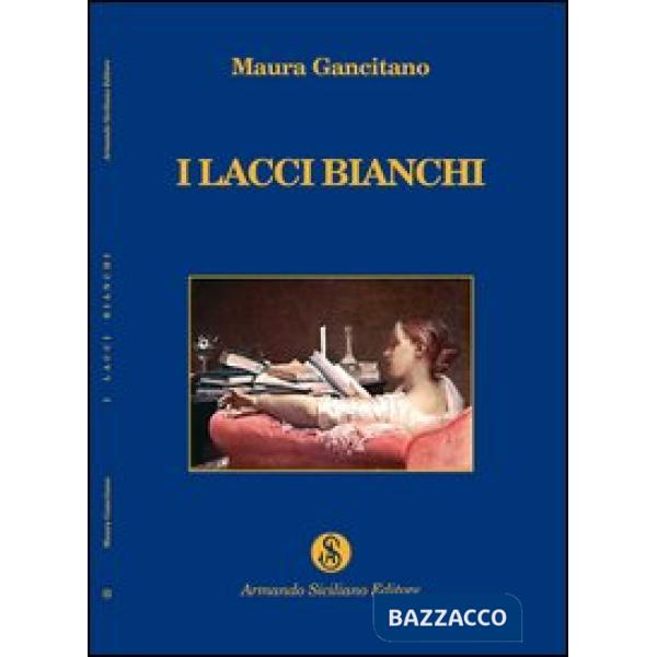Lacci bianchi (I)
