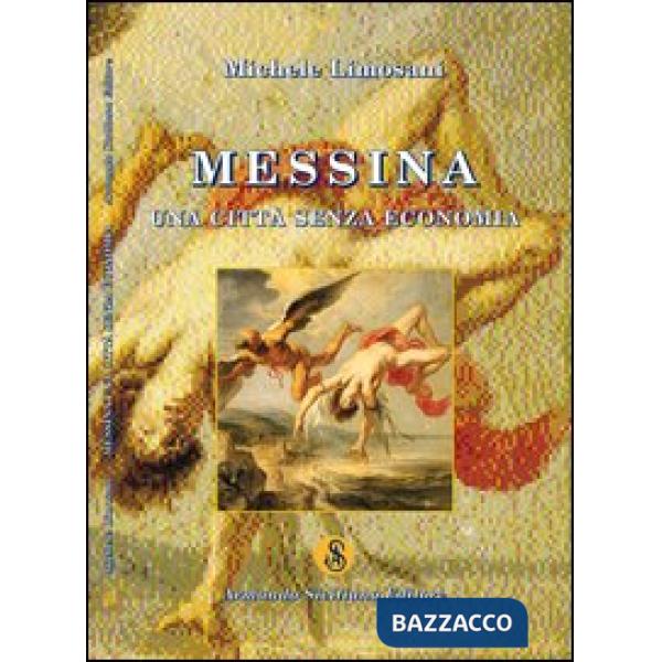 Messina. Una città senza economia