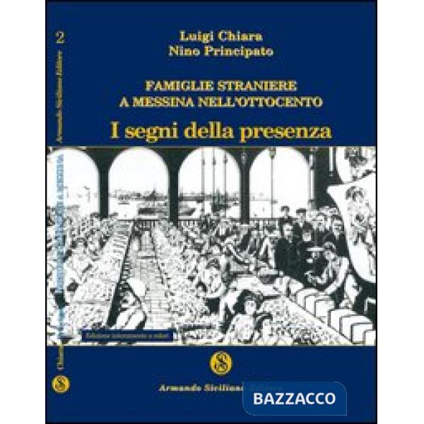 Famiglie straniere a Messina nell'Ottocento. I segni della presenza