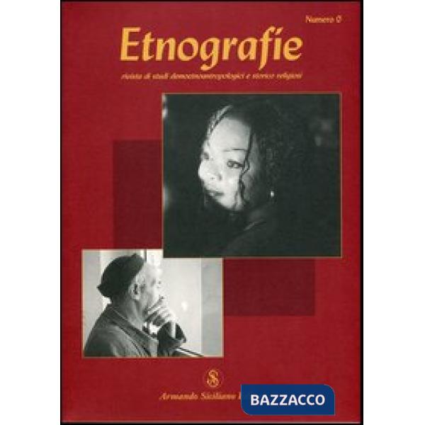 Etnografie. Rivista di studi demoetnoantropologici e storico religiosi vol. 0