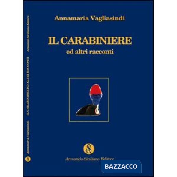 Carabiniere ed altri racconti (Il)