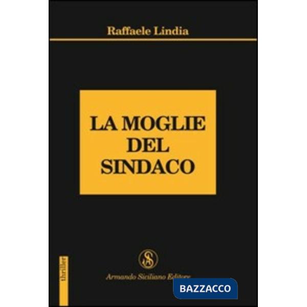 Moglie del sindaco (La)