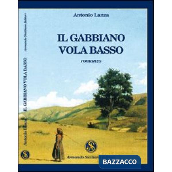 Gabbiano vola basso (Il)