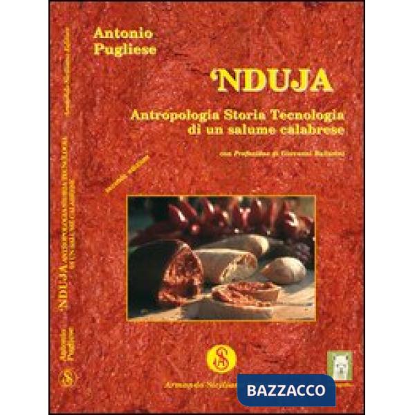 Nduja. Antropologia, storia, tecnologia di un salume calabrese