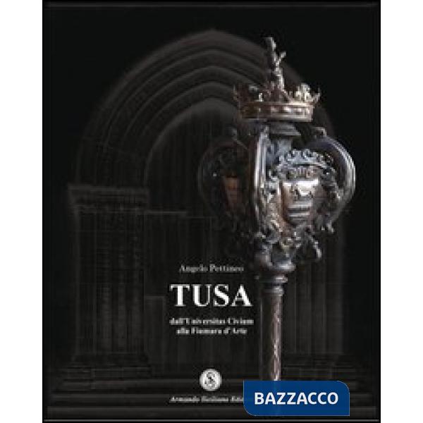 Tusa dall'Universitas Civium alla Fiumara d'Arte