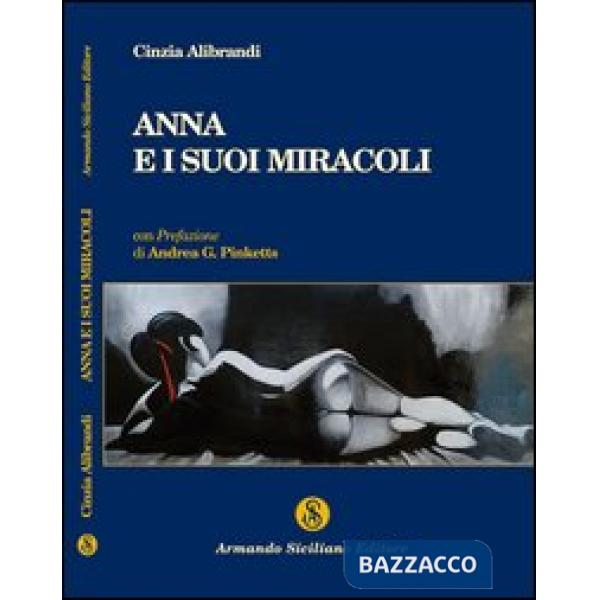 Anna e i suoi miracoli