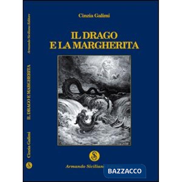 Drago e la margherita (Il)