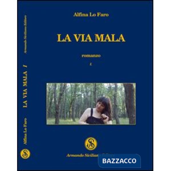 Via mala (La). Vol. 1