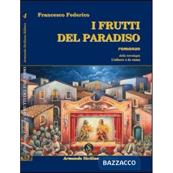 Frutti del Paradiso (I)