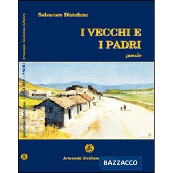 Vecchi e i padri (I)