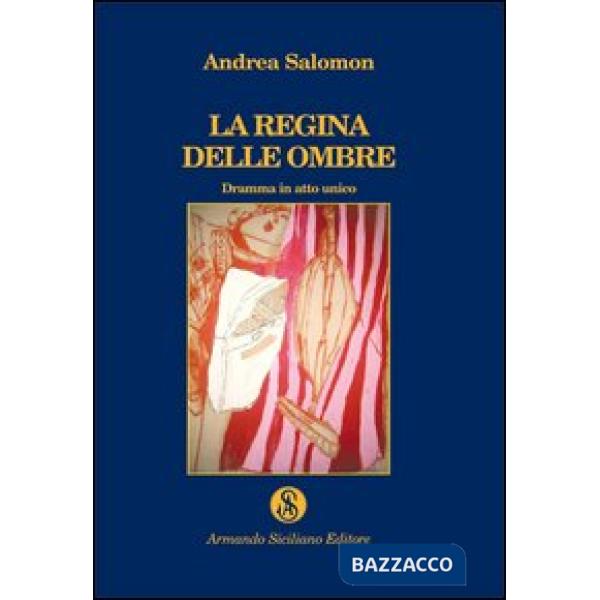 Regina delle ombre (La)