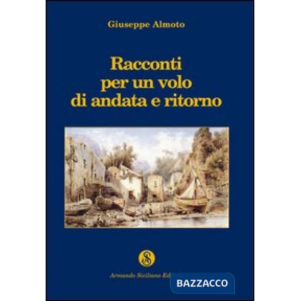 Racconti di un volo di andata e ritorno
