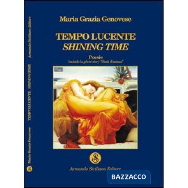 Tempo lucente-Shining time