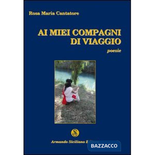 Ai miei compagni di viaggio