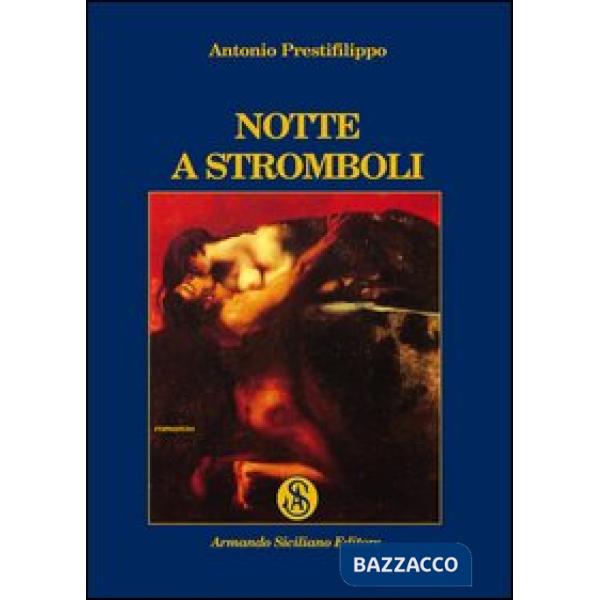 Notte a Stromboli