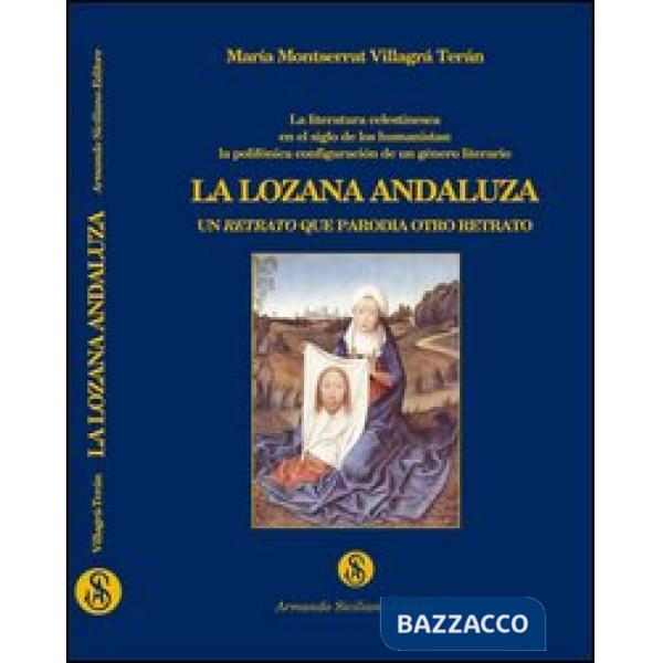 Lozana Andaluza. Un retrato que parodia otro retrato (La)