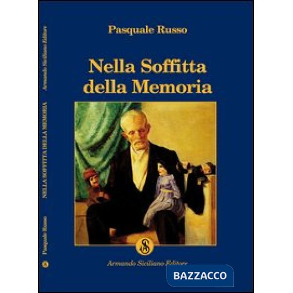 Nella soffitta della memoria