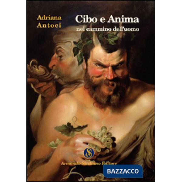 Cibo e anima nel cammino dell'uomo