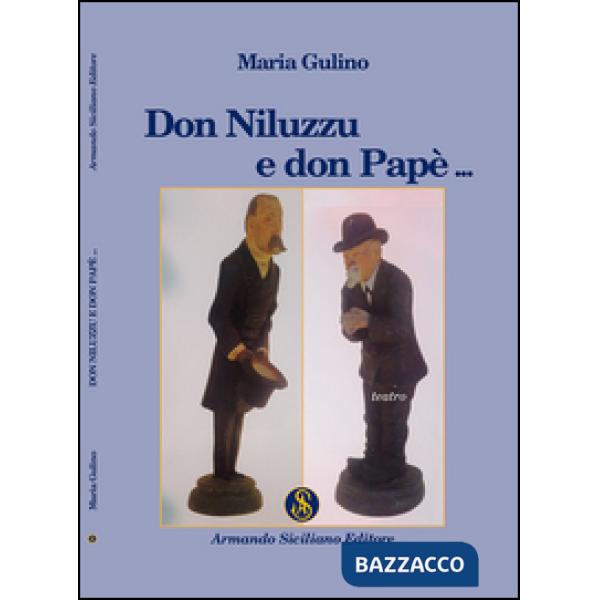 Don Niluzzu e don Papè