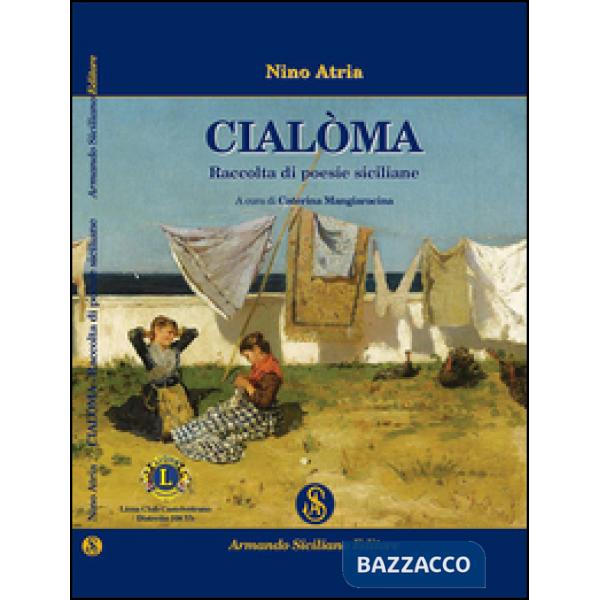 Cialoma. Raccolta di poesie siciliane